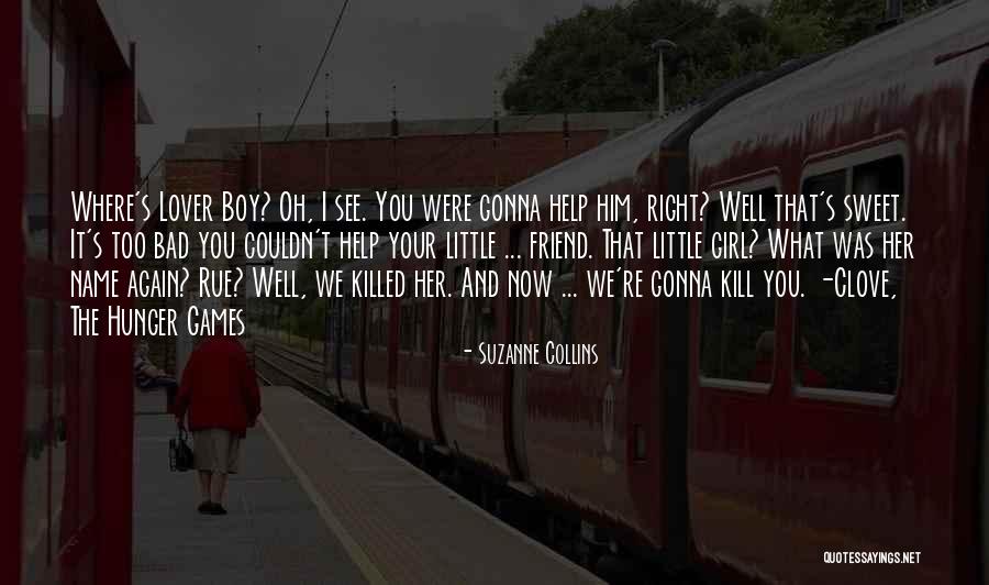 Girl Boy Best Friend Quotes By Suzanne Collins