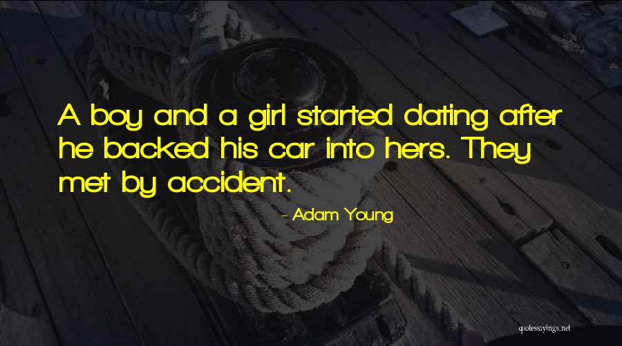 Girl Boy Love Quotes By Adam Young Girl Boy Love Quotes By Adam Young