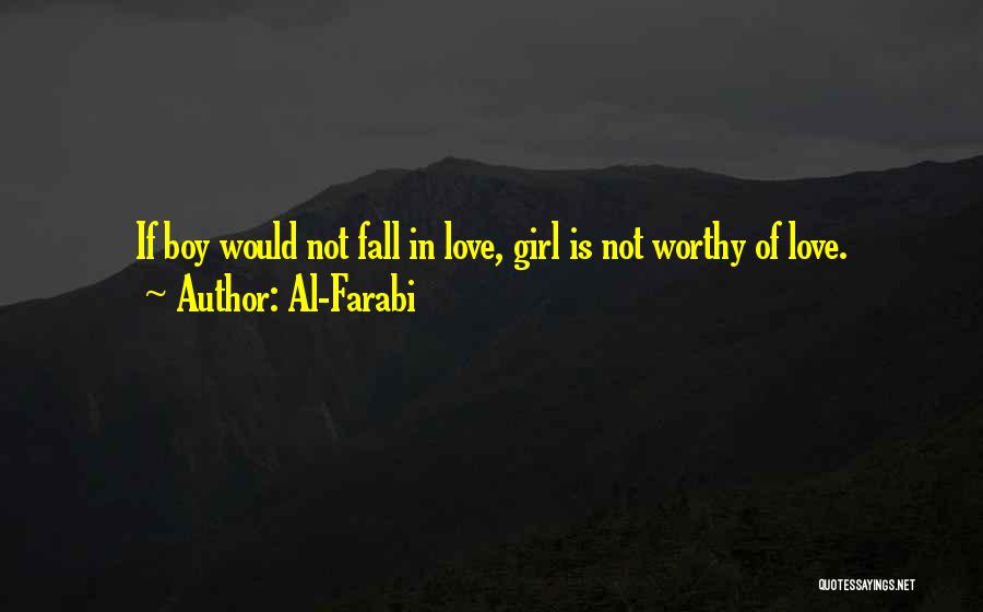 Girl Boy Love Quotes By Al-Farabi