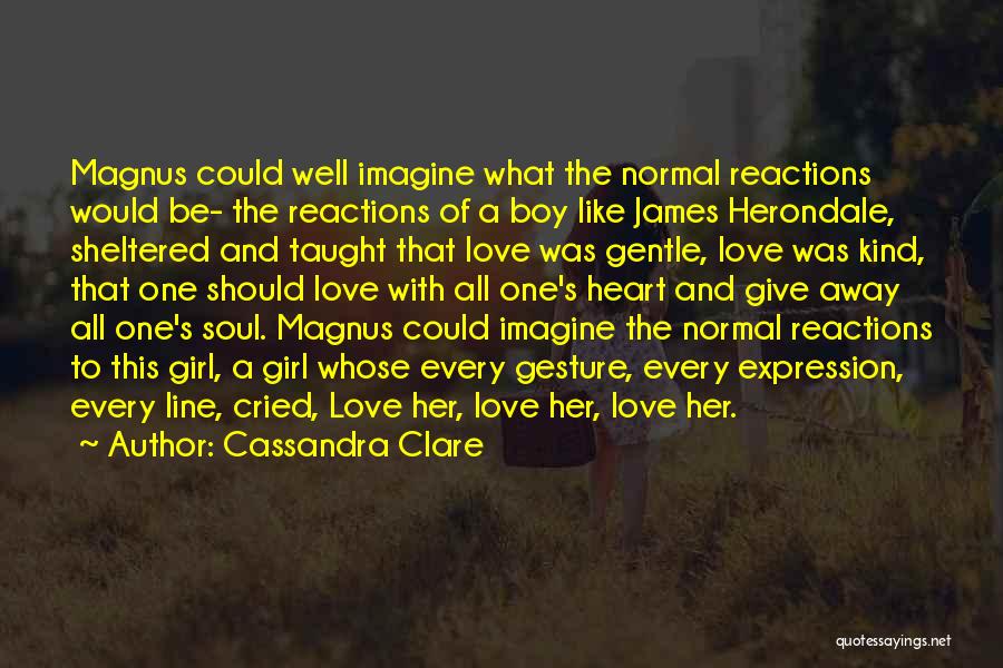 Girl Boy Love Quotes By Cassandra Clare