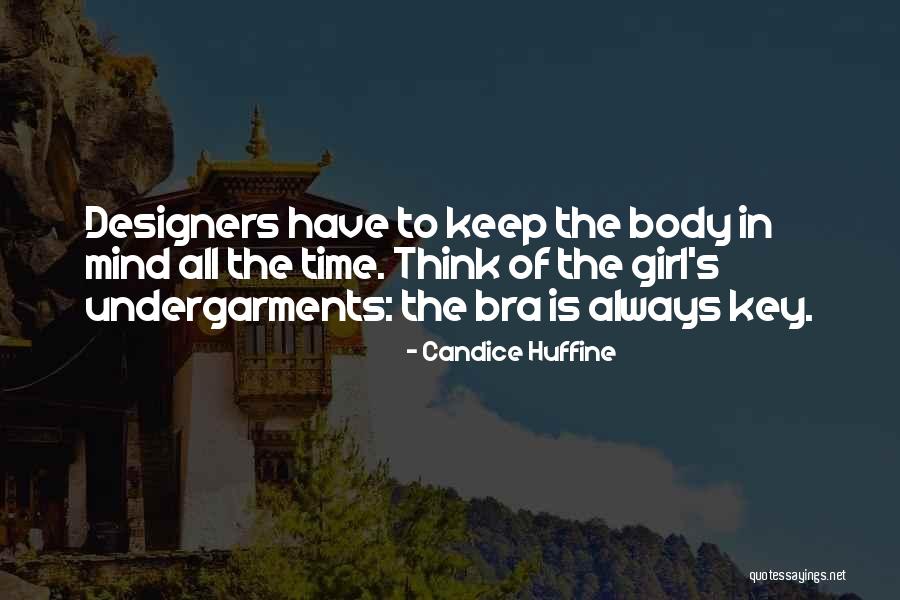 Girl Bra Quotes By Candice Huffine Girl Bra Quotes By Candice Huffine