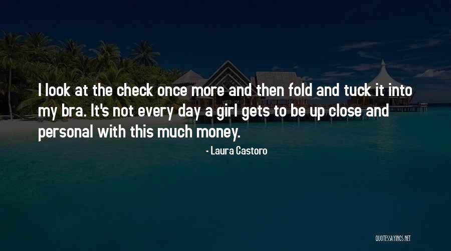 Girl Bra Quotes By Laura Castoro Girl Bra Quotes By Laura Castoro
