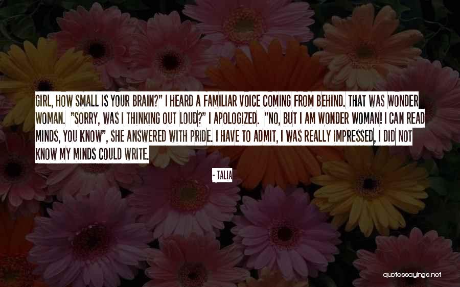 Girl Brain Quotes By Talia Girl Brain Quotes By Talia