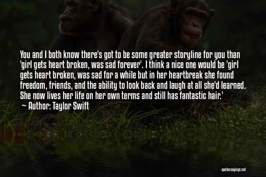 Girl Broken Heart Quotes By Taylor Swift