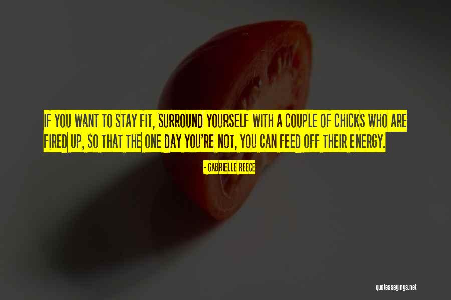 Girl Buts Quotes By Gabrielle Reece Girl Buts Quotes By Gabrielle Reece