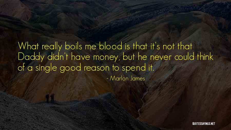 Girl Butthole Quotes By Marlon James
