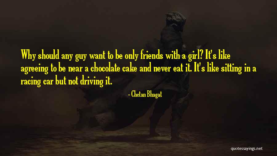 Girl Car Driving Quotes By Chetan Bhagat