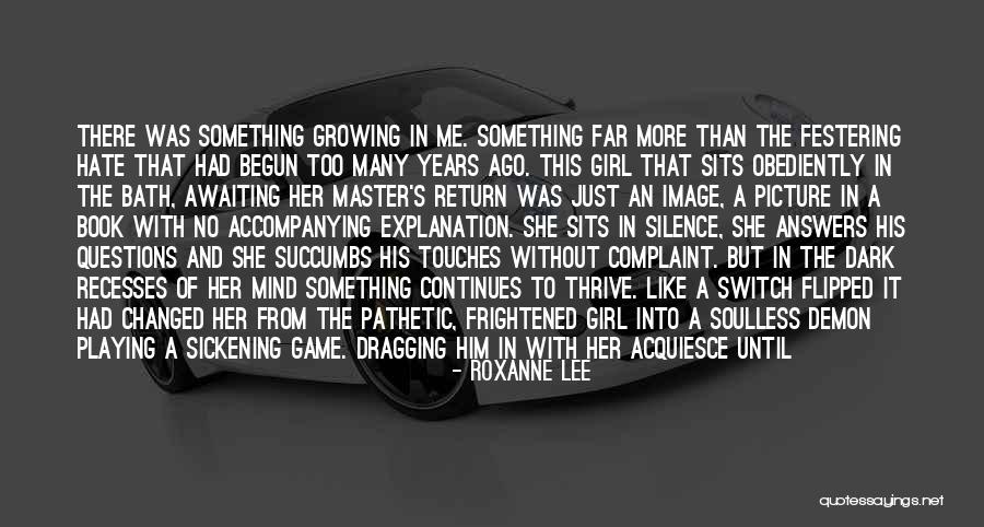 Girl Changing Mind Quotes By Roxanne Lee Girl Changing Mind Quotes By Roxanne Lee