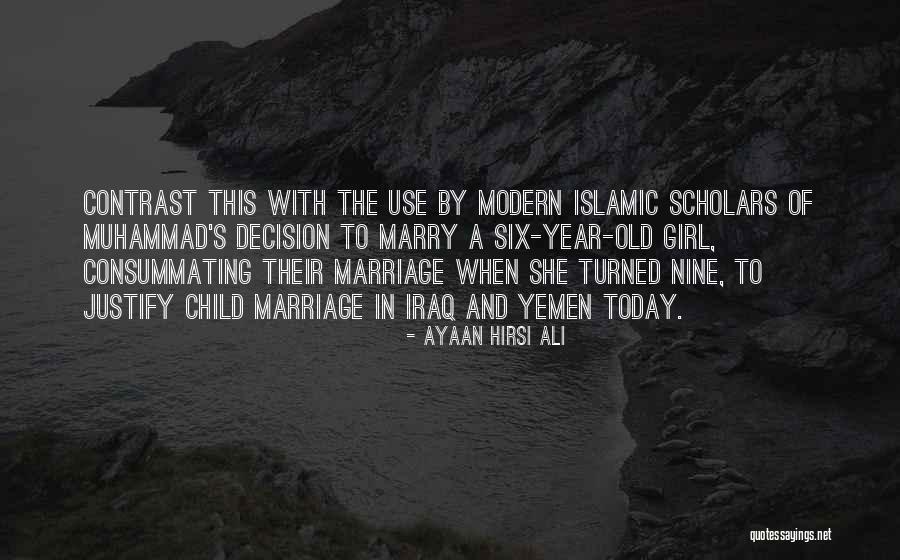 Girl Child Marriage Quotes By Ayaan Hirsi Ali