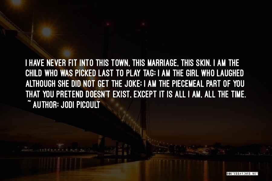 Girl Child Marriage Quotes By Jodi Picoult