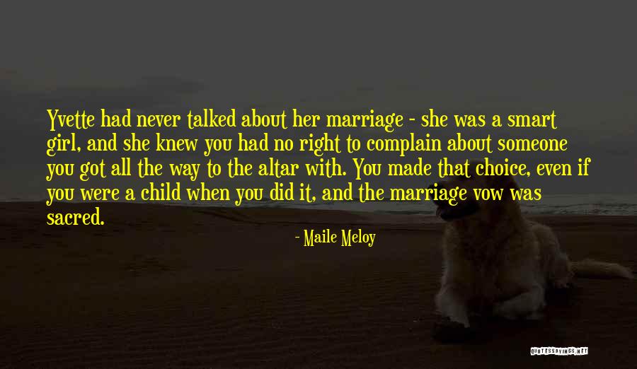 Girl Child Marriage Quotes By Maile Meloy