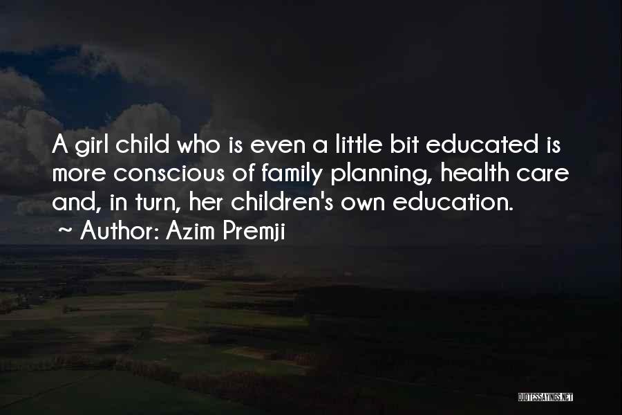 Girl Child Quotes By Azim Premji