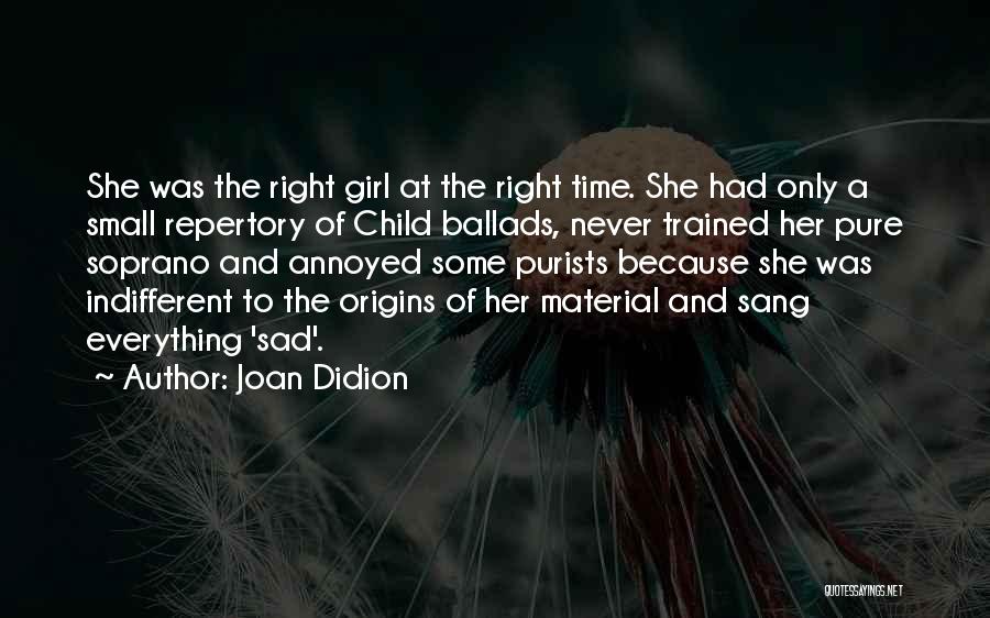 Girl Child Quotes By Joan Didion