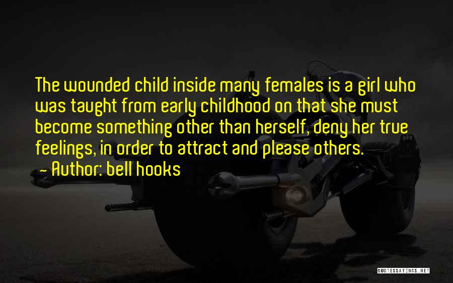 Girl Childhood Quotes By Bell Hooks