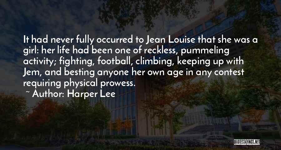 Girl Childhood Quotes By Harper Lee