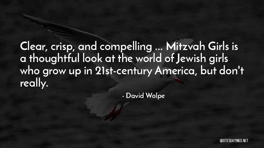 Girl Compelling Quotes By David Wolpe Girl Compelling Quotes By David Wolpe