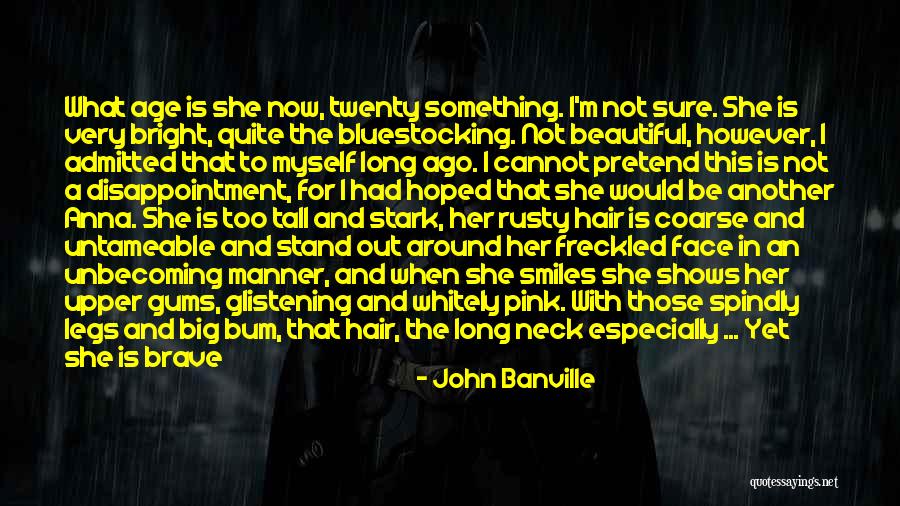 Girl Description Quotes By John Banville