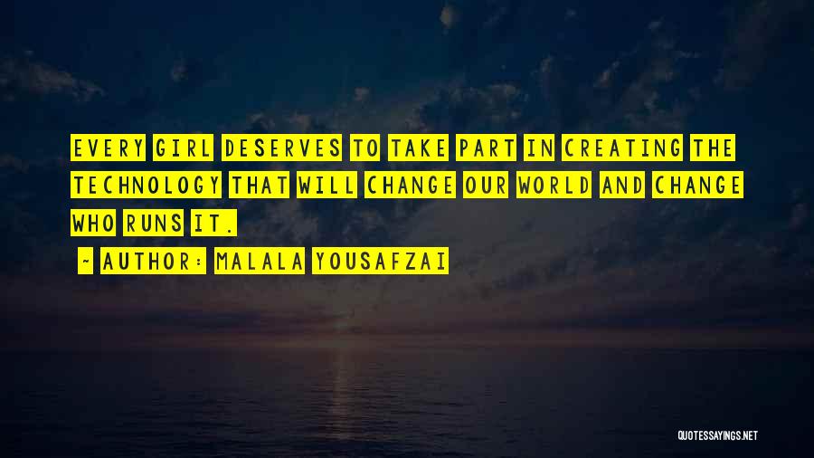 Girl Deserves Quotes By Malala Yousafzai