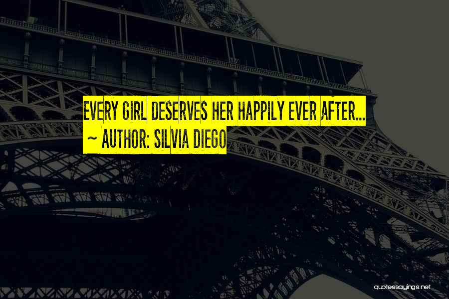 Girl Deserves Quotes By Silvia Diego