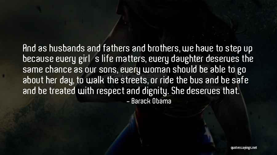 Girl Deserves The Best Quotes By Barack Obama Girl Deserves The Best Quotes By Barack Obama