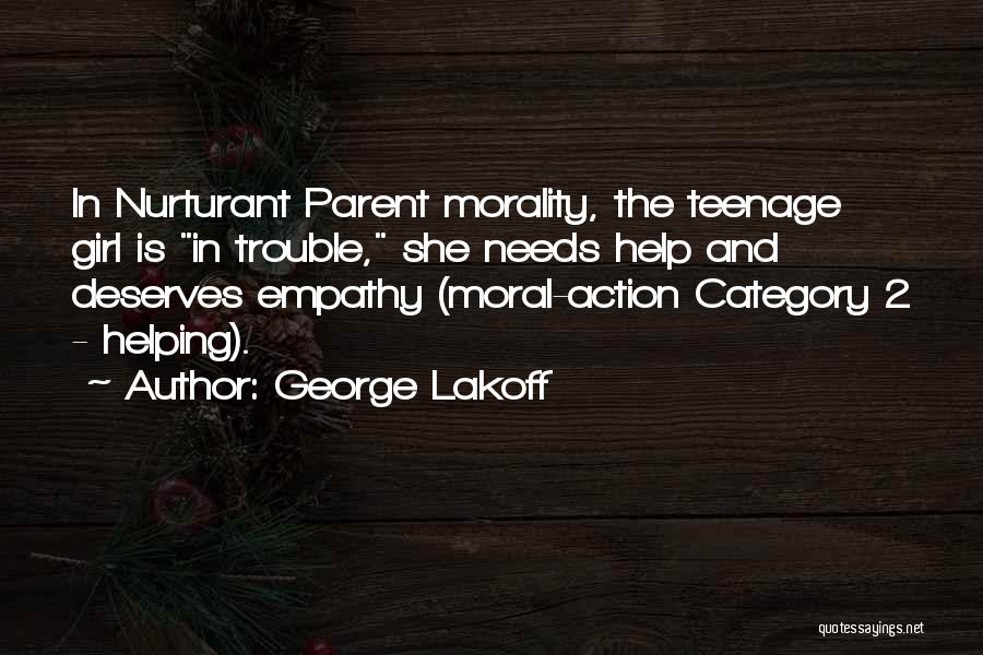 Girl Deserves The Best Quotes By George Lakoff