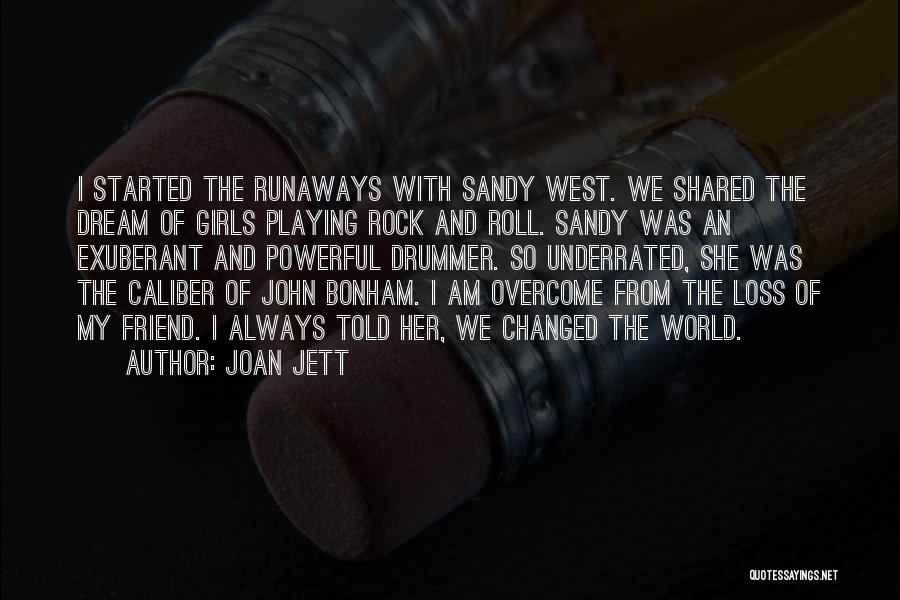 Girl Drummer Quotes By Joan Jett