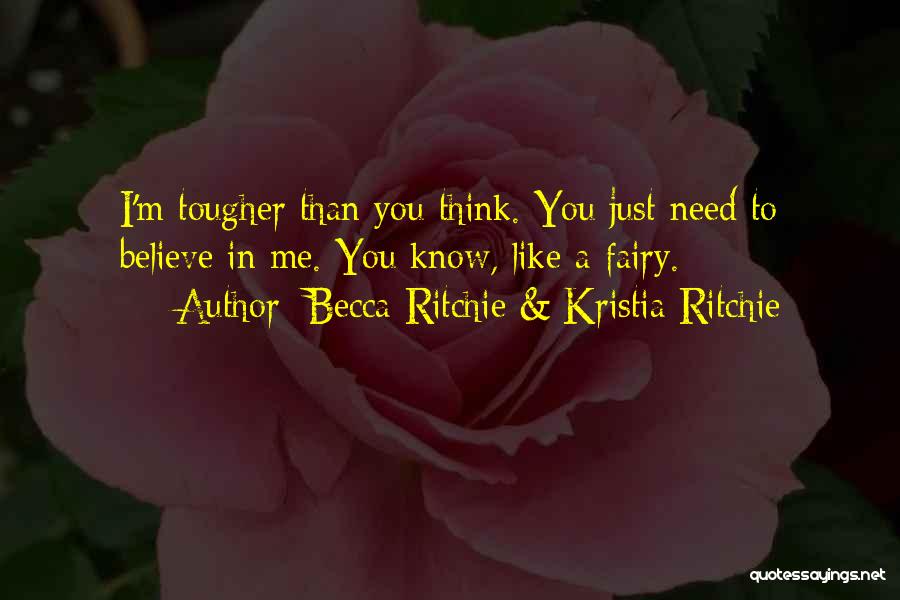 Girl Empowerment Quotes By Becca Ritchie & Kristia Ritchie