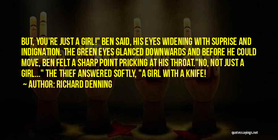 Girl Eyes Quotes By Richard Denning