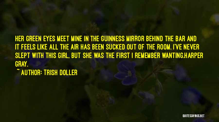 Girl Eyes Quotes By Trish Doller