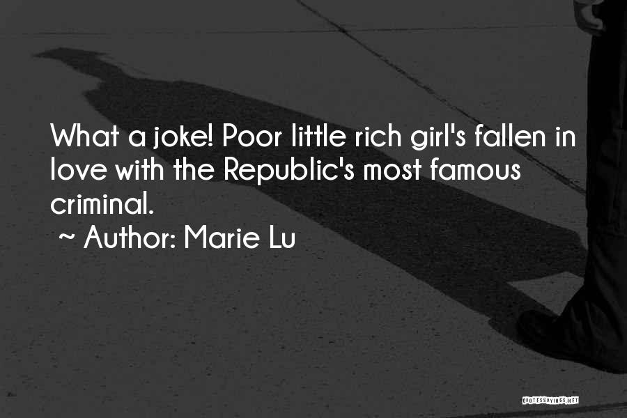 Girl Famous Quotes By Marie Lu