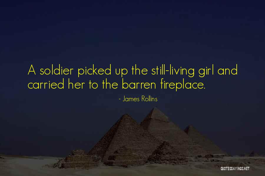 Girl Fireplace Quotes By James Rollins Girl Fireplace Quotes By James Rollins