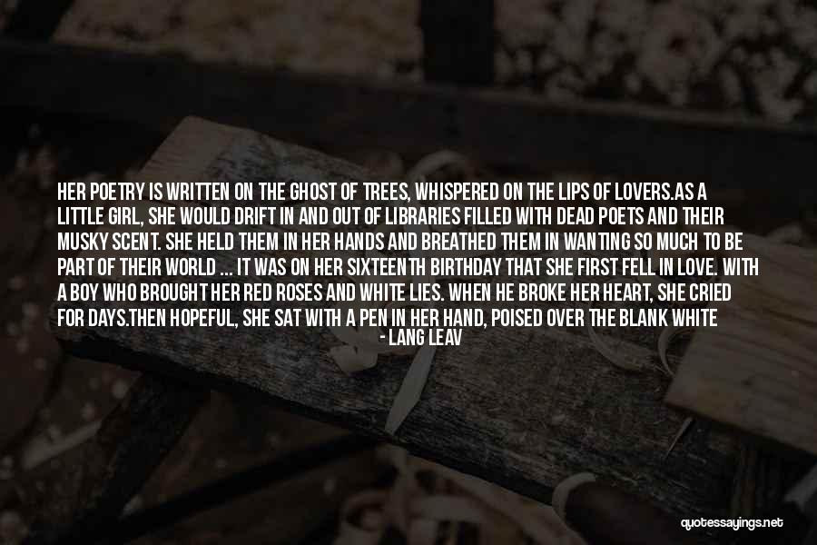 Girl First Birthday Quotes By Lang Leav