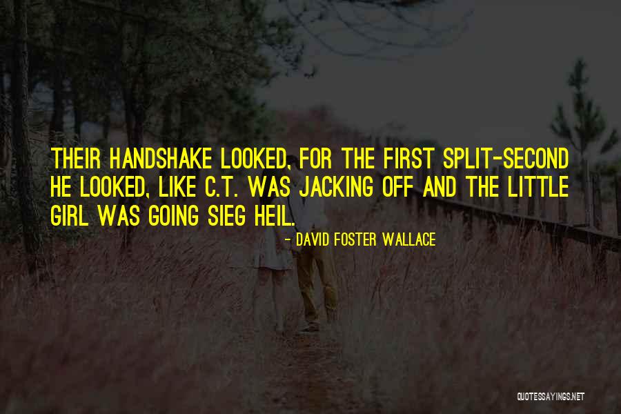 Girl First Quotes By David Foster Wallace Girl First Quotes By David Foster Wallace