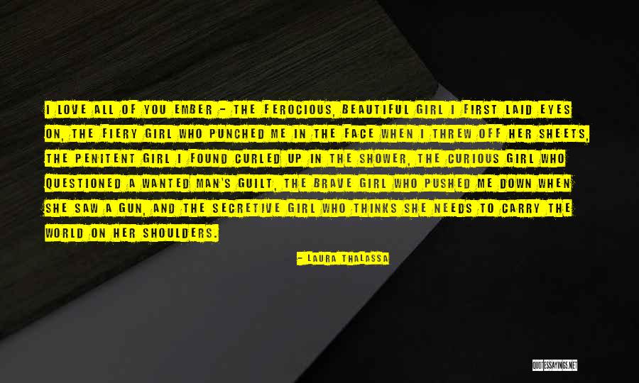 Girl First Quotes By Laura Thalassa Girl First Quotes By Laura Thalassa