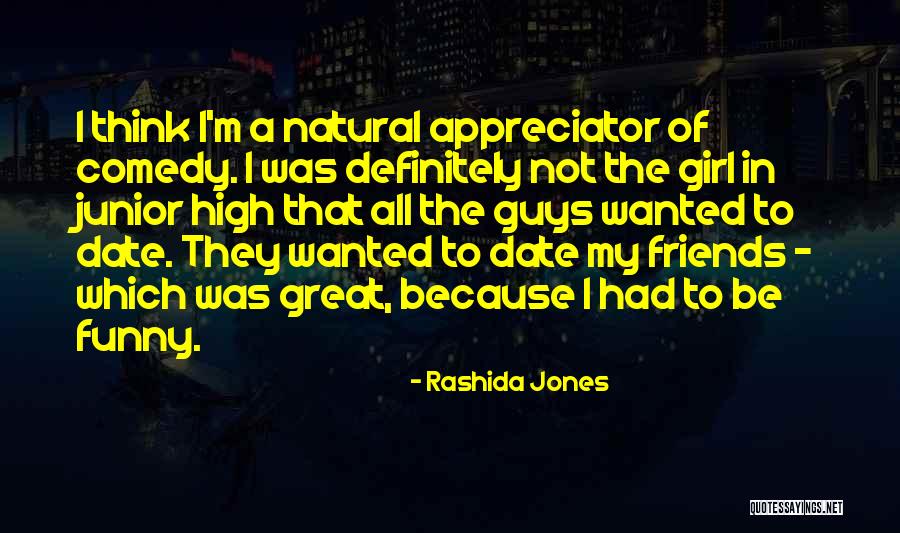 Girl Friends Funny Quotes By Rashida Jones