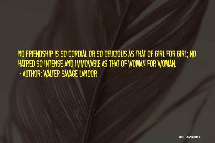 Girl Friendship Quotes By Walter Savage Landor