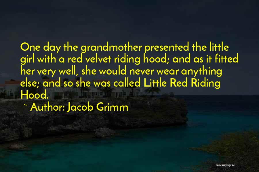 Girl From The Hood Quotes By Jacob Grimm