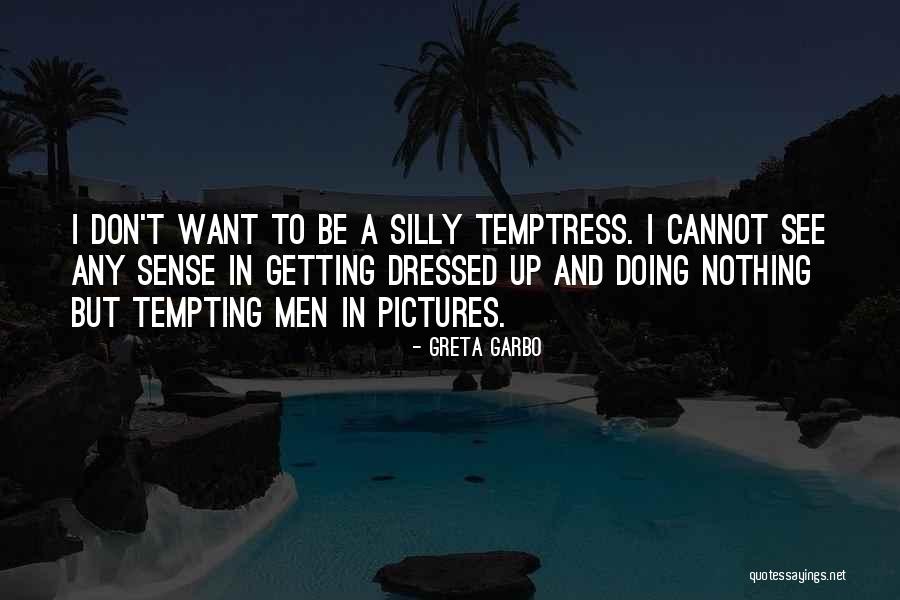 Girl Garment Quotes By Greta Garbo Girl Garment Quotes By Greta Garbo