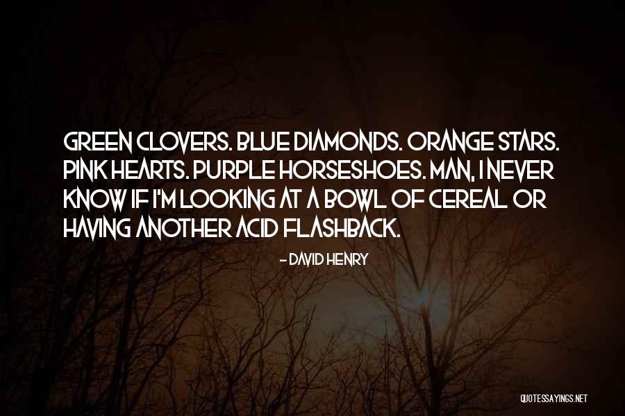 Girl Geeks Quotes By David Henry Girl Geeks Quotes By David Henry