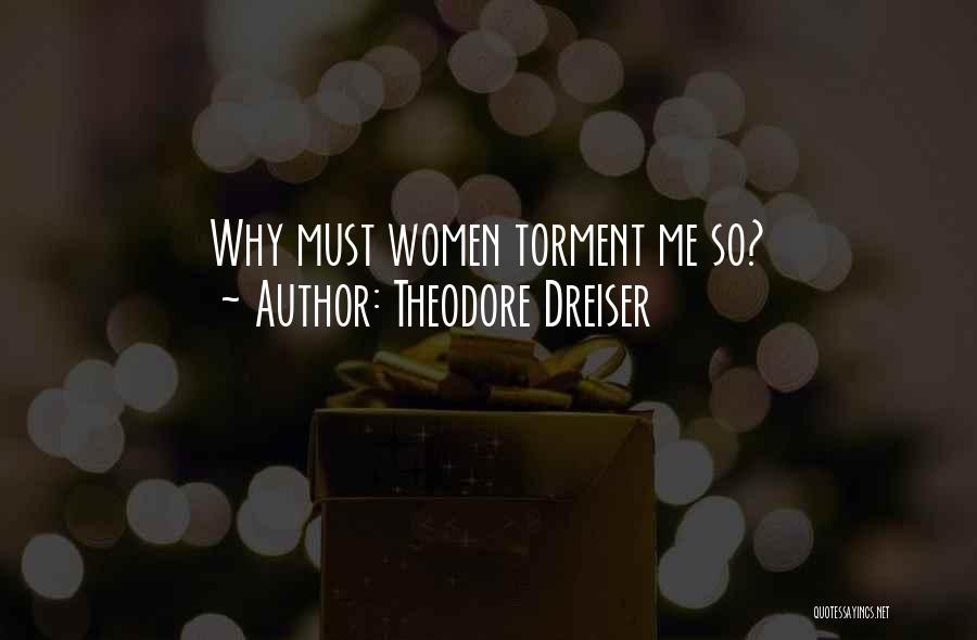 Girl Gender Reveal Quotes By Theodore Dreiser