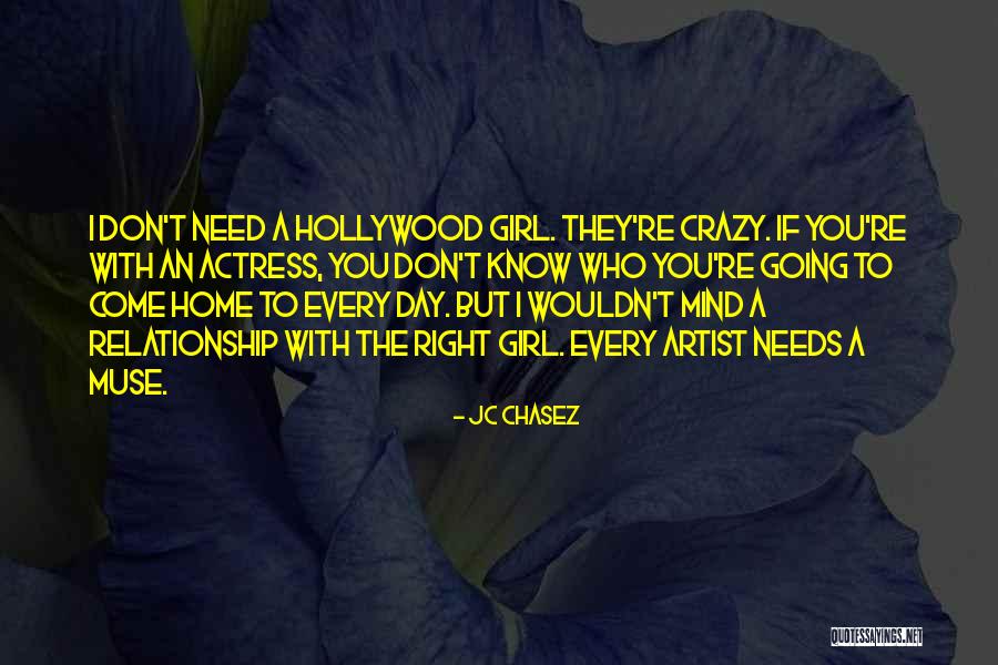 Girl Get Your Mind Right Quotes By JC Chasez