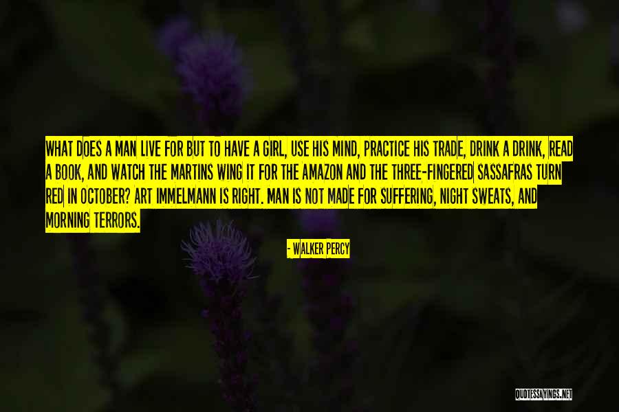 Girl Get Your Mind Right Quotes By Walker Percy