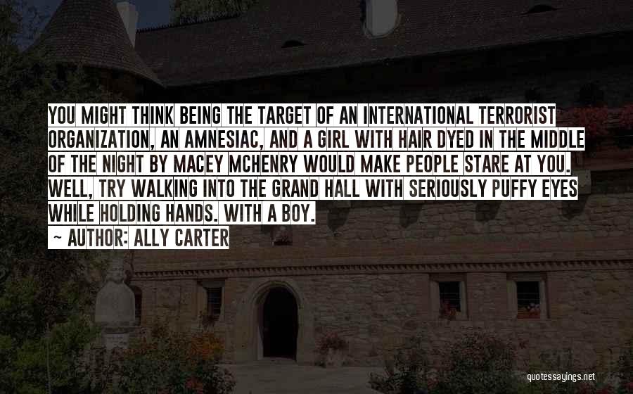 Girl Gone International Quotes By Ally Carter