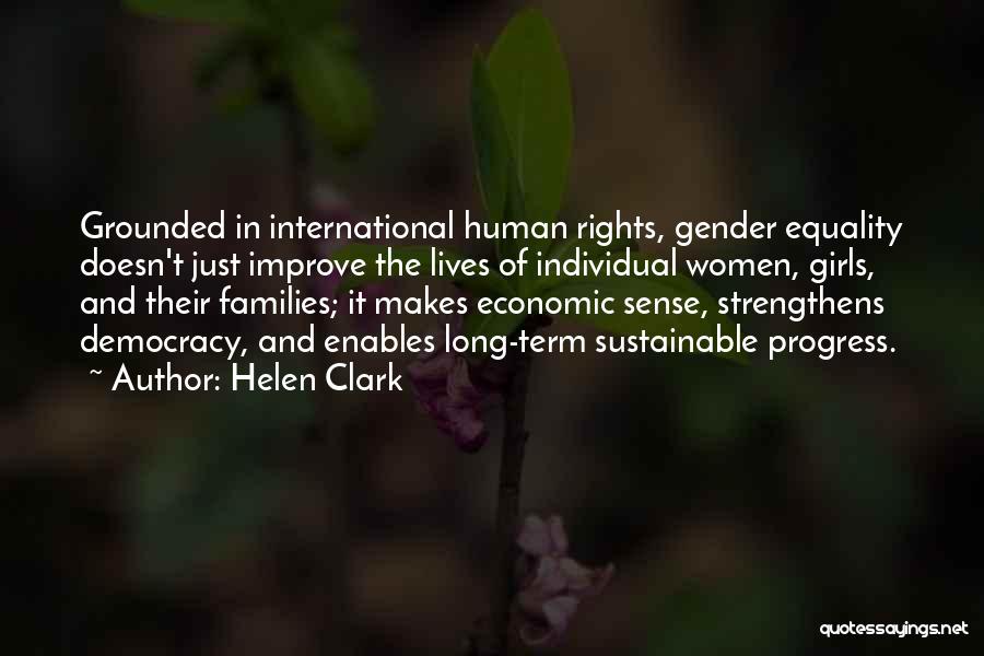 Girl Gone International Quotes By Helen Clark