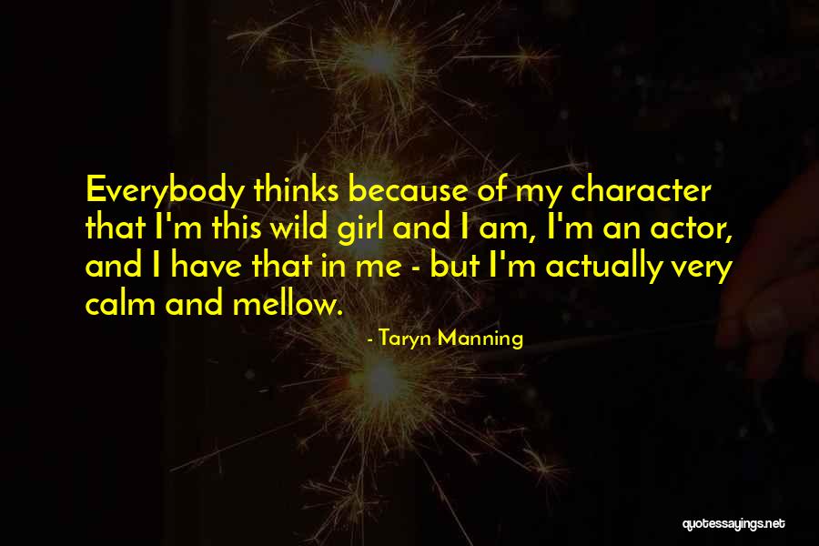 Girl Gone Wild Quotes By Taryn Manning Girl Gone Wild Quotes By Taryn Manning