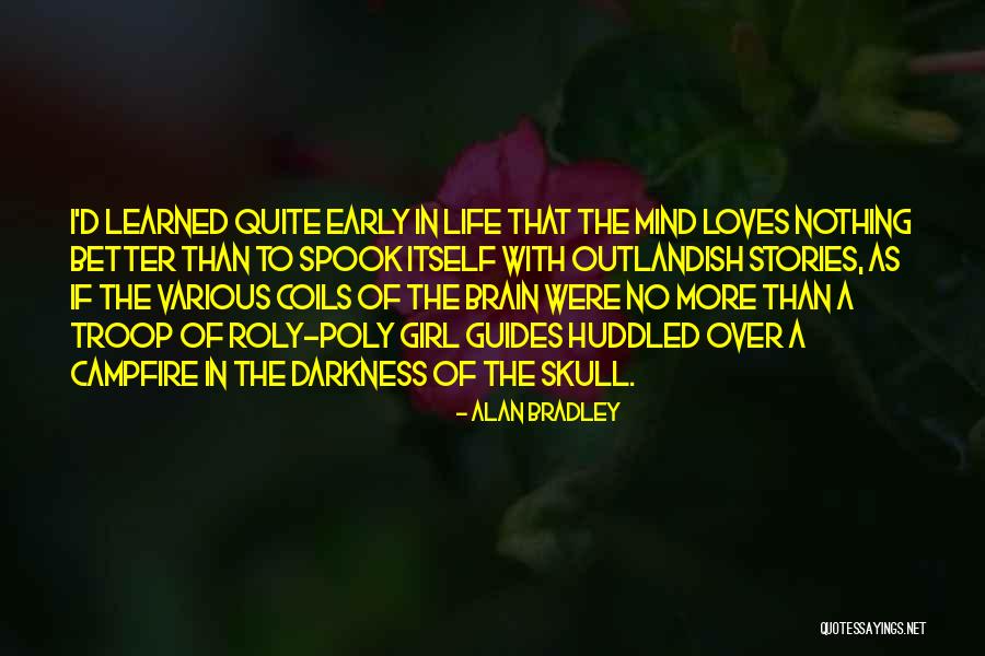 Girl Guides Quotes By Alan Bradley Girl Guides Quotes By Alan Bradley