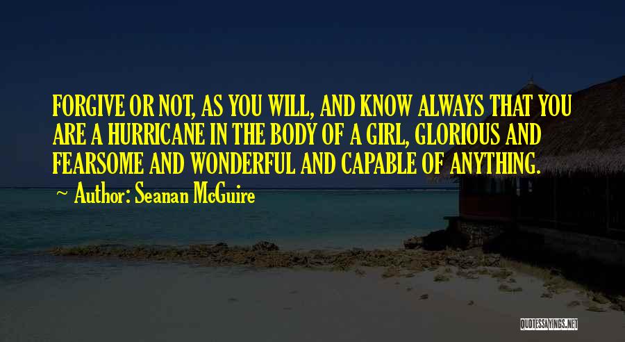 Girl Hurricane Quotes By Seanan McGuire