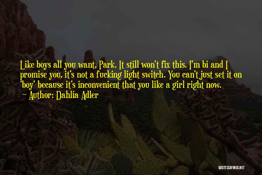 Girl I Like Quotes By Dahlia Adler Girl I Like Quotes By Dahlia Adler