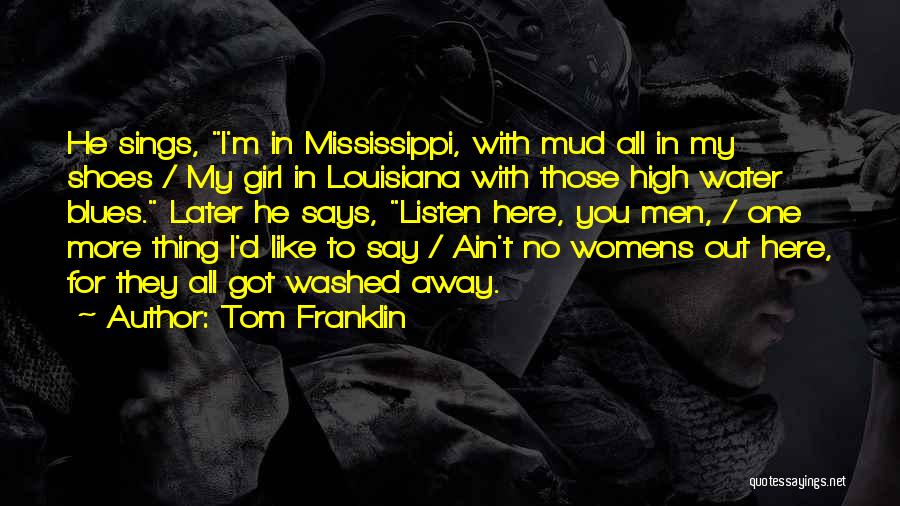 Girl I Like Quotes By Tom Franklin