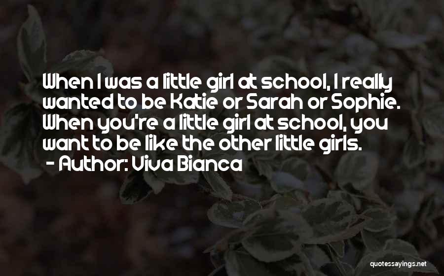 Girl I Really Like You Quotes By Viva Bianca